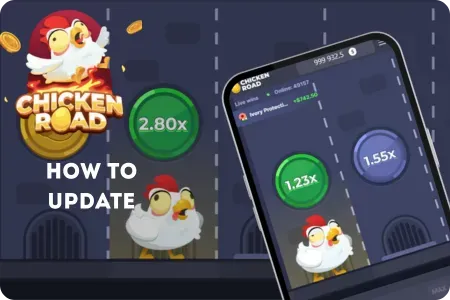 How to Update the app Chicken Road
